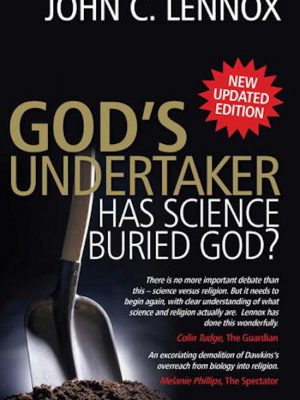 God’s Undertaker – Has Science Buried God – eBook