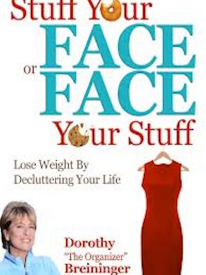 Stuff Your Face or Face Your Stuff – eBook