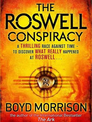 The Roswell Conspiracy by Boyd Morrison – eBook