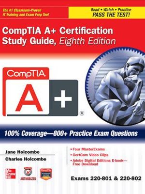 CompTIA A+ Certification (Exams 220-801,2) – eBook