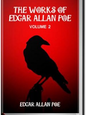 The Works of Edgar Allan Poe – Volume 2 – eBook