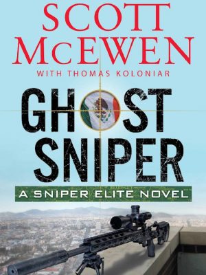 Ghost Sniper – A Sniper Elite No 4 – Scott McEwen – eBook