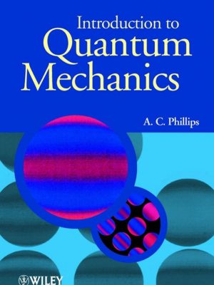 Introduction to Quantum Mechanics – A. C. Phillips – eBook
