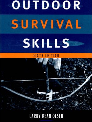 Outdoor Survival Skills – Larry Dean Olsen – eBook