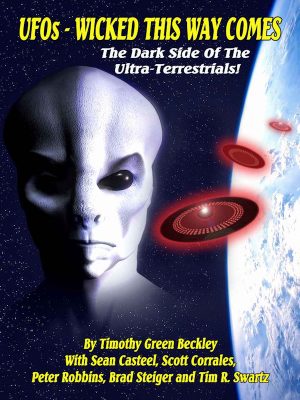 UFOs – Wicked This Way Comes – Timothy Green Beckley – eBook